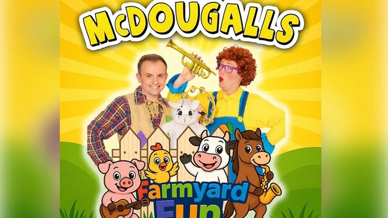 Poster: The McDougalls: Farmyard Fun